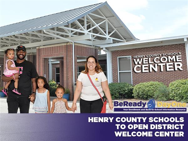 Henry County Schools to Open District Welcome Center